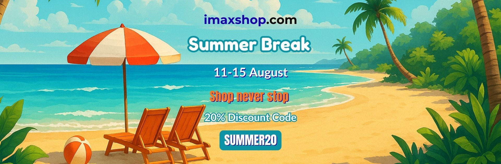 imaxshop.com summer break